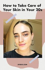 Here S How To Take Care Of Your Skin In Your 20s According To Top Derms Healthy Skin Healthy Skin Care Natural Skin Care Routine