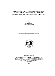Ada 2 metode dalam sebuah laporan; Analisis Implementasi Program Stimulasi Deteksi Intervensi Dini Tumbuh Kembang Sdidtk Balita Di Kota Bengkulu