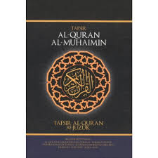 Maybe you would like to learn more about one of these? Tafsir Al Quran Al Muhaimin Al Quran 30 Juzuk