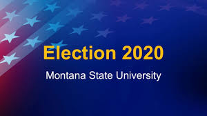 2020 Election Coverage Department Of Political Science Montana State University