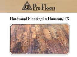 Owner and operator bernard zuri has the experience and. Profloorstx Hardwood Flooring In Houston Tx Mehak 29062015