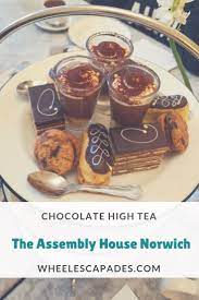 Chocolate High Tea The Assembly House Norwich High Tea Assembly House Norwich Chocolate
