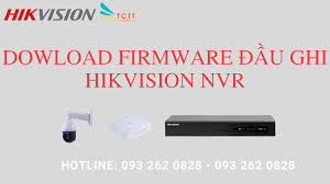 Download Firmware Cho đầu Ghi Nvr