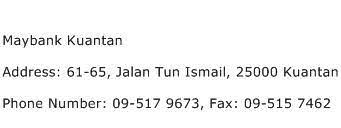 Shah alam seksyen 14, maybank shah alam sek 18, maybank shah alam sek 20, yzl fashion gallery: Maybank Kuantan Address Contact Number Of Maybank Kuantan