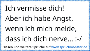 Ich Vermisse Dichaber Ich Habe Angst Wenn Ich Mich Melde