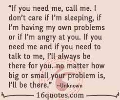 I Ll Always Be There For You No Matter How Big Or Small Your Problem Is Problem Quotes Thank You Poems For Teachers Paragraphs For Him