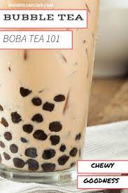 Bubble Tea 101 How To Make Boba Tea At Home Recipe Bubble Tea Recipe Bubble Tea Boba Tea