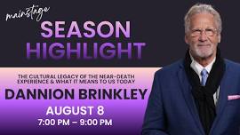 Dannion Brinkley: The Cultural Legacy of the Near-Death Experience