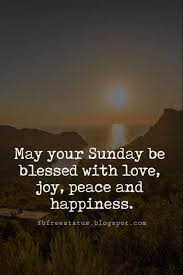 It is a time to count our blessings and enjoy the beauty. Inspirational Sunday Morning Quotes And Images Sunday Morning Quotes Happy Sunday Quotes Sunday Quotes