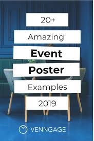 Free + easy to edit + professional + lots backgrounds. 20 Attention Grabbing Event Poster Templates Backgrounds Design Tips Venngage Event Poster Template Event Poster Event Poster Layout
