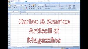 Programma Di Gestione Magazziono Per Il Carico E Scarico Articoli Con Le Macro Vba In Excel Youtube