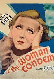 The Woman Condemned (1934)