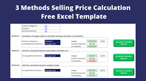 S49 e112 may 10, 2021. 3 Methods Selling Price Calculation Free Excel Template