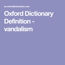 Oxford Dictionary Definition Vandalism Oxford Dictionaries Grammar English Dictionaries