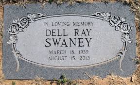 Dell Ray Swaney (1939-2013)