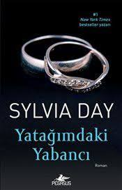 Yatagimdaki Yabanci Sylvia Day Sylvia Day Kitap Kitap Onerileri