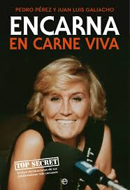 Novedad editorial: Encarna Sánchez en carne viva | GORKA ZUMETA -  Consultor y Formador