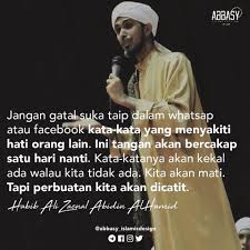 Petikan kalam habib ali zainal abidin. Pesanan Habib Ali Zaenal Abidin Al Abbasy Islamicdesign Facebook