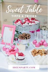 Sweet Table Candy Bar Naschen Erwunscht Party Mottos Partydeko Party
