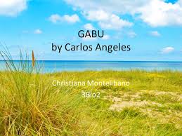 In gabu poem please help me. Christiana Montelibano 3bio2 Ppt Video Online Download