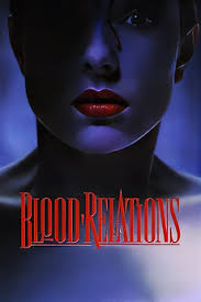 Blood Relations (1988) directed by Graeme Campbell • Reviews, film + cast •  Letterboxd