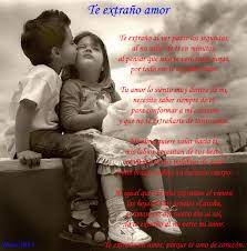 Mi amor, te extraño más que ayer, pero seguramente menos que mañana. Te Extrano Amor Poema Hermoso Porque No Se Vivir Sin Ti