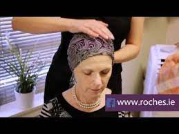 Headwear Tips To Help You During Hairloss With Roches Of Dublin Youtube Scarf Tying Hair Scarves For Cancer Patients Headwear