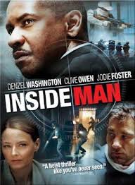 Inside Man 2006 Denzel Washington Played The Role Of Detective Keith Frazier Inside Man Man Movies Good Movies