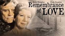 Remembrance of Love (1982) | Full Movie | Kirk Douglas | Robert ...