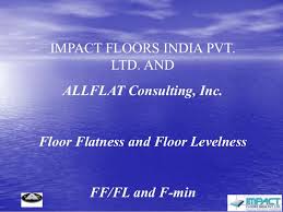 Floor Flatness And Floor Levelness Kaushal Parikh