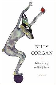 blinking with fists poems amazon co uk billy corgan