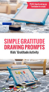 10 Gratitude Drawing Prompts For Kids Gratitude Activities Drawing Prompt Fun Activities For Kids