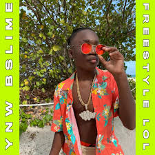 Ynw Bslime Freestyle Lol Audio Lyrics Video Lyrics Mp3 Music Music Video