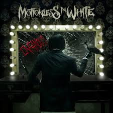 Infamous Motionless In White Album Wikipedia I keep it all inside because i know the man is everything but kind. infamous motionless in white album