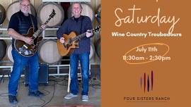 Live Music Saturday with the Wine Country Troubadours