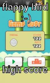 Flappy Bird High Score Whoo Flappy Bird Bird My Love