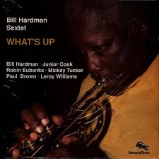 BILL HARDMAN SEXTET What's Up (Vinyl) 12" Album EUR 35,36