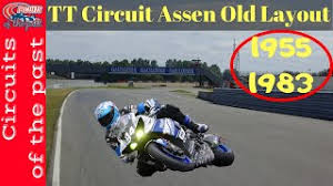 Layout of the tt circuit assen. Tt Circuit Assen Old Layout 1955 1983 Youtube