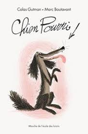 Chien Pourri Chien Pourri Chien Ecole Des Loisirs