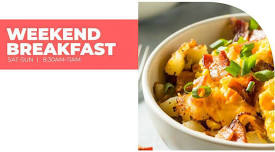 WEEKEND BREAKFAST