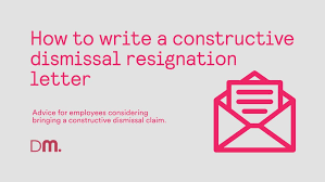How To Write A Constructive Dismissal Resignation Letter Davidsonmorris
