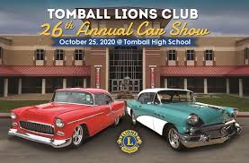 Just enter your zip code and a search radius (distance) and you will get all events in that region. 26th Annual 2020 Tomball Lions Club Car Show Tomball Lions Club