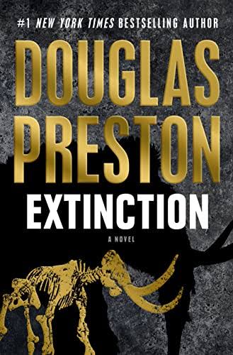 Review: Extinction by Douglas Preston - Cemetery Dance Online