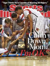 Your Final Regional Cover This Week Calm Down Mom I M O K Kevin Ware Sports Illustrated Covers Sports Illustrated Sports