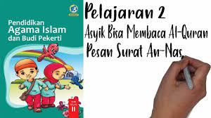 Kumpulan soal ukk sma kelas 10 semester genap 2 lengkap. Pai Kelas 2 Pelajaran 2 Asyik Bisa Membaca Al Qu Ran Maglearning Id