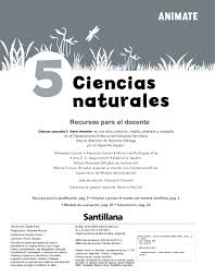 Descarga nuestra libro de santillana 4 grado de ciencias libros electrónicos gratis y aprende más sobre libro de santillana 4 grado de ciencias. Tema 4 Naturales 5 Primaria Santillana