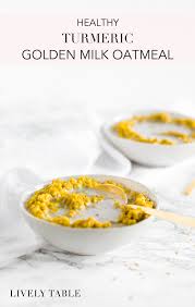 Healthy Turmeric Golden Milk Oatmeal Recipe Recipe Anti Inflammatory Breakfast Filling Breakfast Oatmeal Recipes