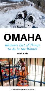 30 Things To Do In Omaha In The Winter Road Trip Fun Visit Omaha Midwest Travel