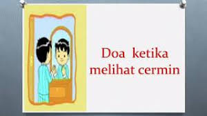 Cermin adalah sebuah benda dapat memantulkan bayangan dengan sempurna. Doa Ketika Melihat Cermin Youtube