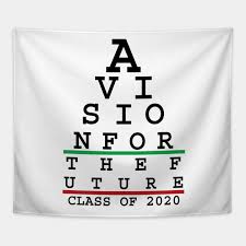 A Vision For The Future Class Of 2020